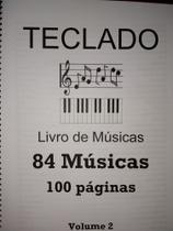 Partituras Para Piano/Teclado Volume 2 84 Músicas
