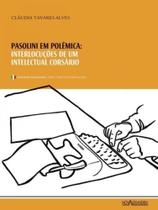 Pasolini em polêmica - NOVA ALEXANDRIA Pasolini em polêmica - NOVA ALEXANDRIA