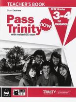 Pass Trinity Now 3-4 - Teacher's Book - Cideb