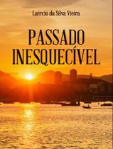 Passado Inesquecivel