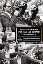 Passados citados por Jean-Luc Godard: O Olho da historia, V