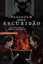Passagem Para a Escuridão - Livro 2 Passagem Para a Escuridão - Livro 2
