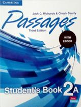 Passages 2A Students Book With Ebook 3Rd Ed - CAMBRIDGE UNIVERSITY Passages 2A Students Book With Ebook 3Rd Ed - CAMBRIDGE UNIVERSITY