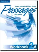 Passages 2A Workbook 3Rd Ed - CAMBRIDGE UNIVERSITY Passages 2A Workbook 3Rd Ed - CAMBRIDGE UNIVERSITY