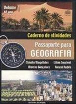 Passaporte Para Geografia - 5. Serie - 6. Ano - Caderno De Atividades Passaporte Para Geografia - 5. Serie - 6. Ano - Caderno De Atividades