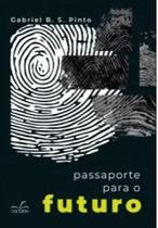 Passaporte para o futuro Passaporte para o futuro