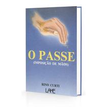 Passe (O) - Imposição de Maos - LAKE