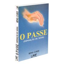 Passe (O) - Imposição de Maos - LAKE