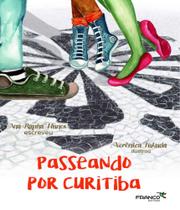 Passeando por curitiba - FRANCO EDITORA