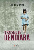 Passeio de Dendiara, O - TEMA EDITORIAL Passeio de Dendiara, O - TEMA EDITORIAL