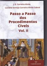 Passo a Passo dos procedimentos Cíveis Vol II - CARREIRA ALVIM Passo a Passo dos procedimentos Cíveis Vol II - CARREIRA ALVIM