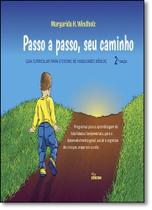 Passo a Passo, Seu Caminho: Guia Curricular Para o Ensino de Habilidades Básicas - Programas Para Aprendizagem de Habi - EDICON