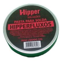 Pasta De Solda Fluxo Pasta Hipperfluxos 50g Hipper