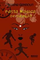 Pasta magica de dragao - ROCCO