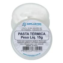 Pasta Térmica Implastec Pote 15 Gramas Pasta Branca