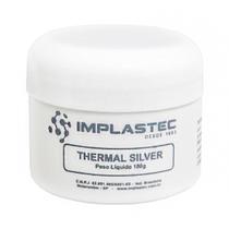 Pasta Térmica Implastec - Thermal Silver - pote 100g Pasta Térmica Implastec - Thermal Silver - pote 100g