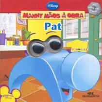 Pat manny maos a obra