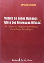 Patente de genes humanos e a tutela dos interesses difusos