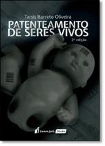 Patenteamento de Seres Vivos