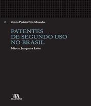 Patentes de segundo uso no Brasil - ALMEDINA BRASIL