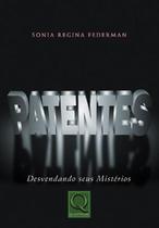 Patentes - Desvendando seus Mistérios - QUALITYMARK