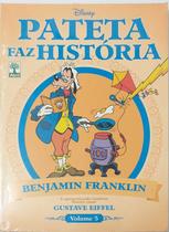 Pateta Faz História Vol 5 Benjamin Franklin