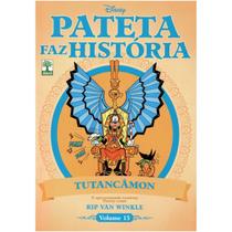 Pateta Faz História volume 15 - Tutancâmon