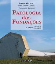 Patologia das fundacoes - 2 ed - OFICINA DE TEXTOS