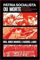 Patria socialista ou morte - AUTONOMIA LITERARIA