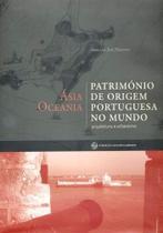 Patrimônio de Origem Portuguesa No Mundo-Ásia, Oceania