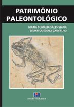 Patrimônio Paleontológico - Interciência Patrimônio Paleontológico - Interciência