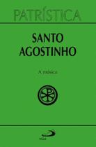 Patrística - A música - Vol. 45 - Paulus