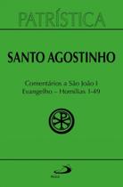 Patrística - comentários a são joão i - evangelho - homilias 1-49 - vol 1 - PAULUS