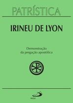 Patrística - Demonstração da pregação apostólica - Vol. 33
