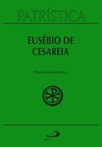 Patrística - História Eclesiástica - Vol. 15 Patrística - História Eclesiástica - Vol. 15