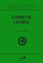 Patrística - História Eclesiástica - Vol. 15 - PAULUS