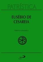 Patrística - História Eclesiástica - Vol. 15