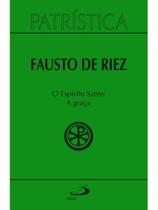 Patrística - o espírito santo - a graça - vol 51 - vol. 51 - PAULUS **