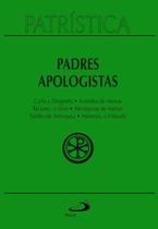 Patrística - Padres Apologistas - Vol 2