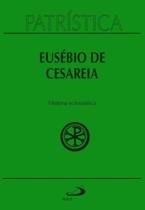 Patrística Vol. 15 - História Eclesiástica