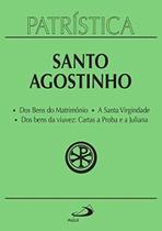 Patristica - vol. 16 - dos bens do matrimonio - a Patristica - vol. 16 - dos bens do matrimonio - a