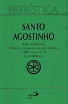 Patristica - vol. 32 - a fe e o simbolo Patristica - vol. 32 - a fe e o simbolo