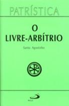 Patristica - vol. 8 - o livre-arbitrio - PAULUS