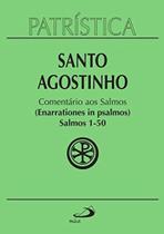 Patrística Vol. 9/1 - Comentario Aos Salmos - 1-50 - PAULUS Patrística Vol. 9/1 - Comentario Aos Salmos - 1-50 - PAULUS