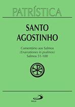 Patrística Vol. 9/2 - Comentario Aos Salmos - Salmos 51-100 - PAULUS Patrística Vol. 9/2 - Comentario Aos Salmos - Salmos 51-100 - PAULUS