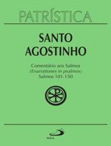 Patristica - vol. 93 - comentario aos salmos 101-150 - PAULUS