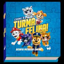 Patrulha Canina - Chame a Turma Felina! Patrulha Canina - Chame a Turma Felina!