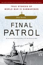 Patrulha Final: Histórias de Submarinos da Segunda Guerra Mundial Patrulha Final: Histórias de Submarinos da Segunda Guerra Mundial