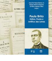 Paula Brito Editor, Poeta e Artífice das Letras - Edusp