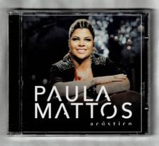 Paula Mattos CD Acústico Paula Mattos CD Acústico